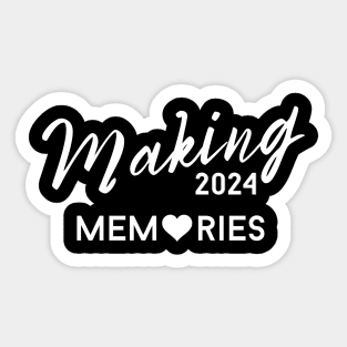 Making Memories 2024 Friend Family Vacation Matching Trip Sticker